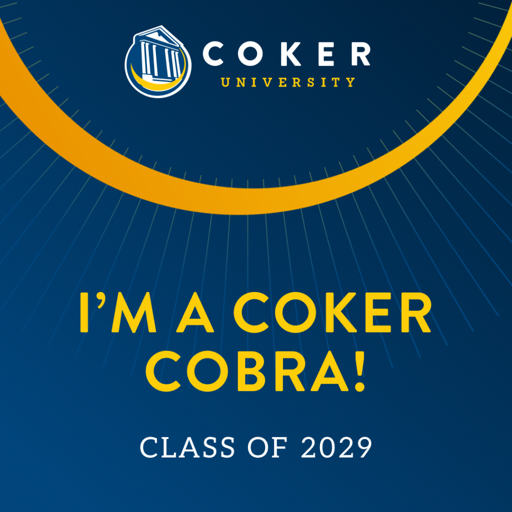 Celebratory burst graphic for Coker University that reads "I'm a Coker Cobra! Class of 2029"